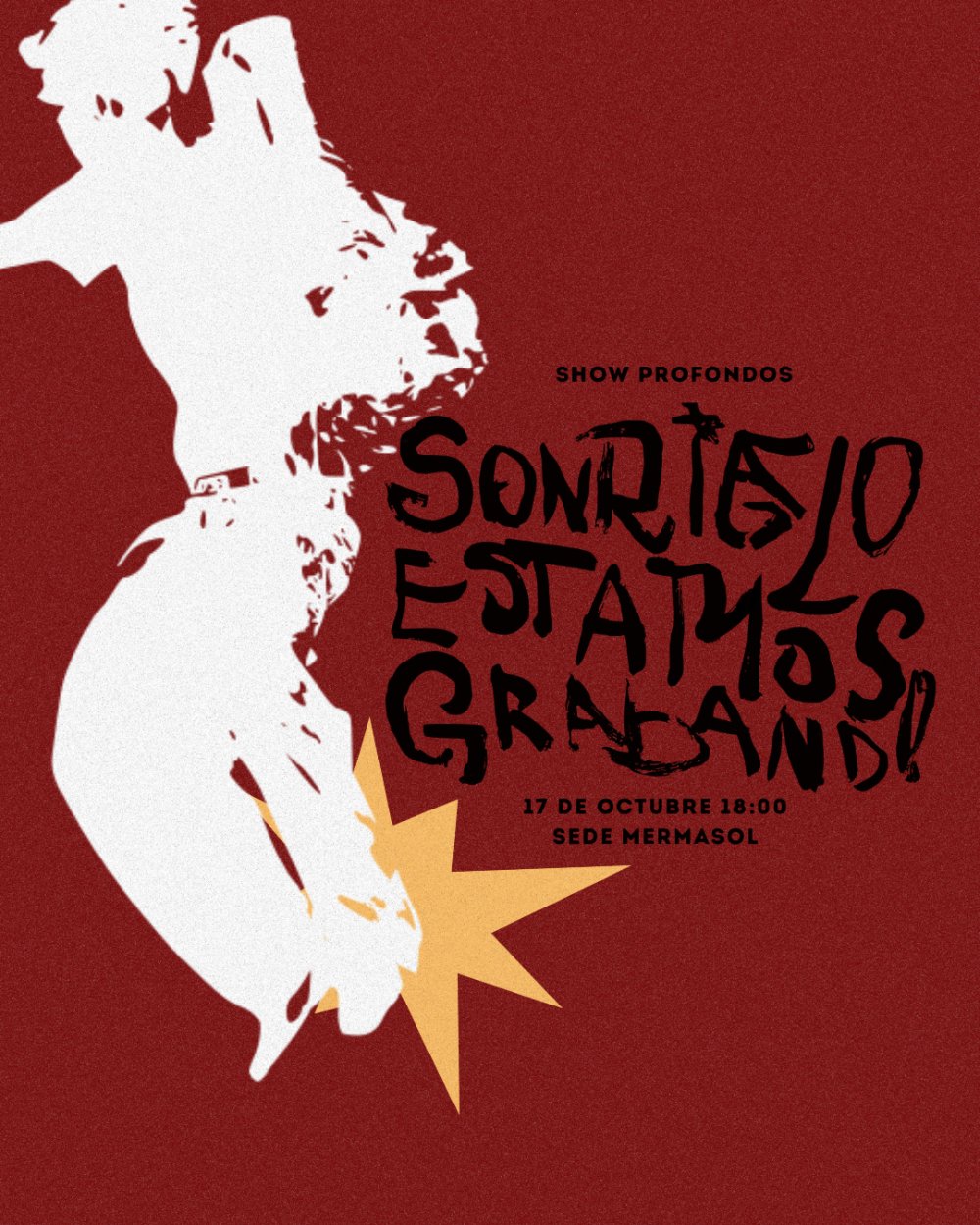 Afiche: Sonría, lo estamos grabando · SLEG + SQM + RS