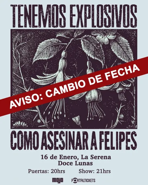 Afiche: Tenemos Explosivos + Cómo Asesinar a Felipes